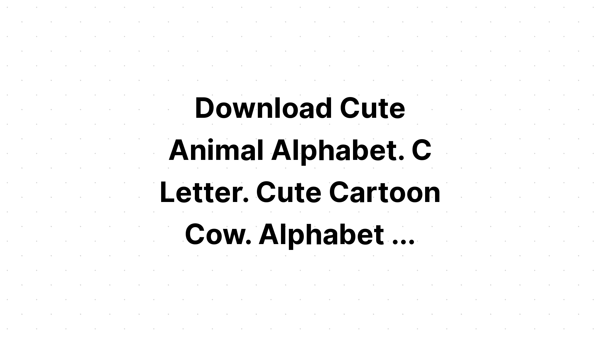 Download Cow Alphabet SVG File